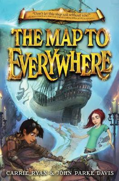 The Map to Everywhere by Carrie Ryan 9780316240789