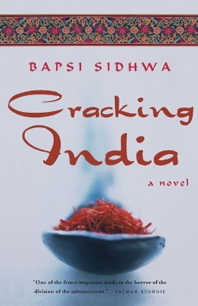 Cracking India by Bapsi Sidhwa 9781571310484