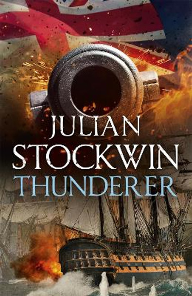 Thunderer: Thomas Kydd 24 by Julian Stockwin 9781473698840