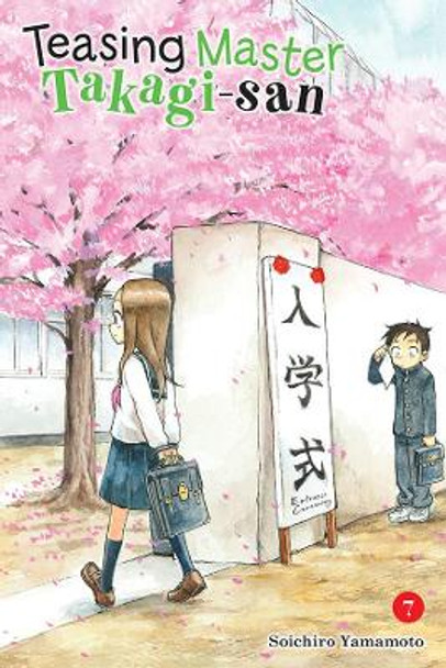 Teasing Master Takagi-san, Vol. 7 by Soichiro Yamamoto 9781975359386