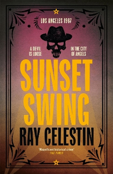 Sunset Swing by Ray Celestin 9781509838974