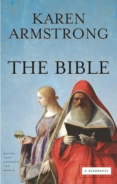 The Bible: A Biography by Karen Armstrong 9780802143846