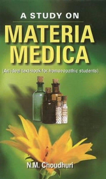 Study on Materia Medica by N. M. Choudhuri 9788131902103