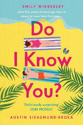Do I Know You? by Emily Wibberley 9781035019366