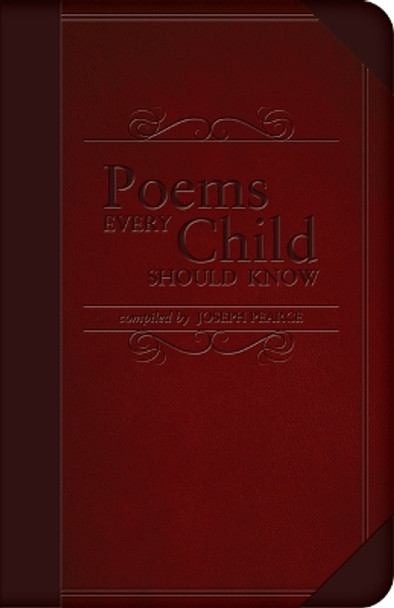Poems Every Child Should Know by Joseph Pearce 9781505126303