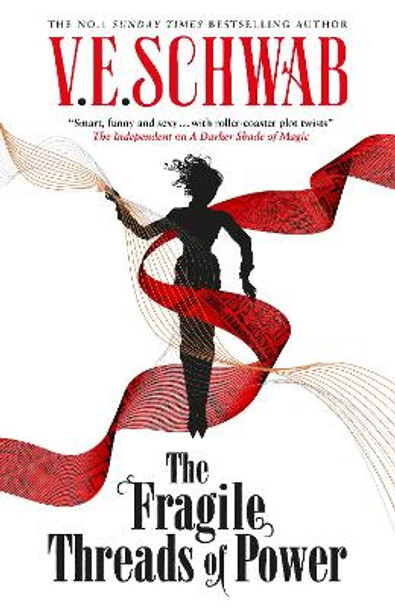 The Fragile Threads of Power by V.E. Schwab 9781785652462