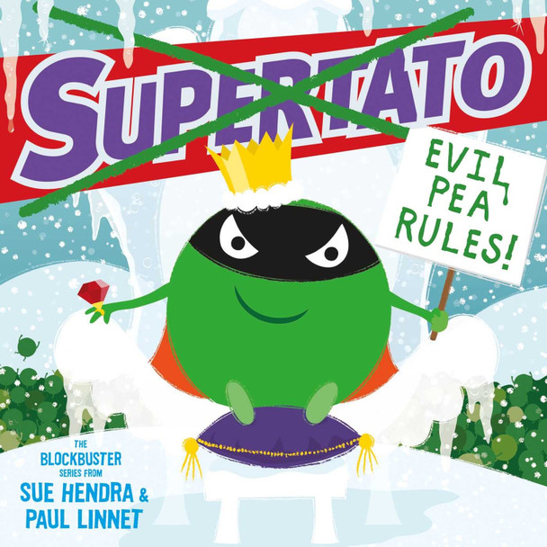 Supertato: Evil Pea Rules by Sue Hendra 9781471187155