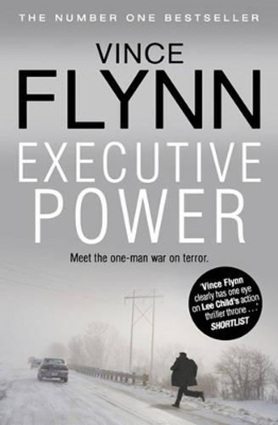 Executive Power by Vince Flynn 9781849835626