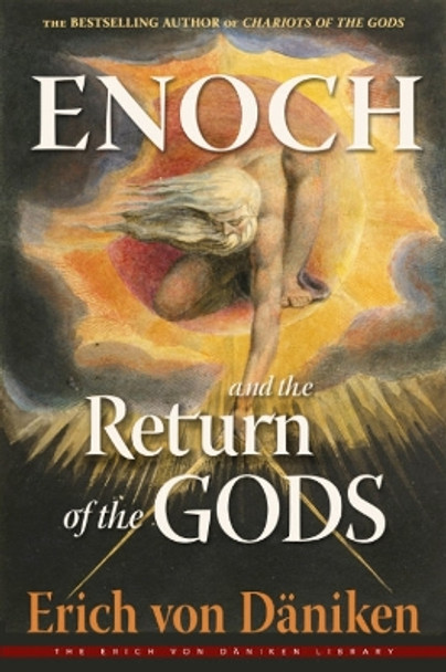 Enoch and the Return of the Gods by Erich von Daniken 9781637480014