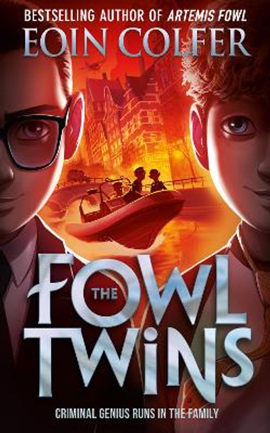 The Fowl Twins by Eoin Colfer 9780008324858