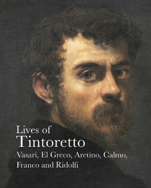 Lives of Tintoretto by Carlo Corsato 9781843681724