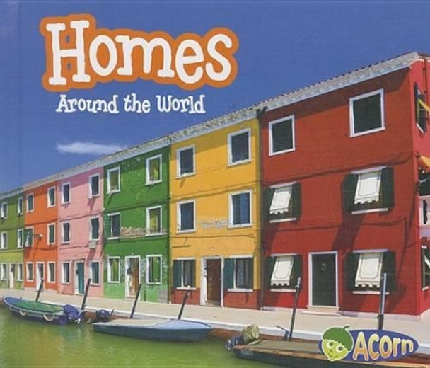 Homes Around the World (Around the World) by Clare Lewis 9781484603765