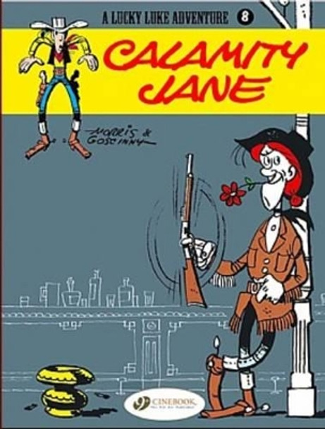 Lucky Luke Vol.8: Calamity Jane by Goscinny 9781905460250