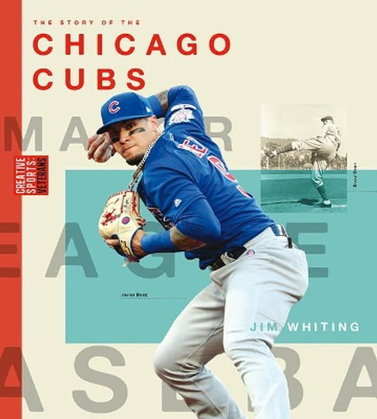 Chicago Cubs by Jim Whiting 9781628328301