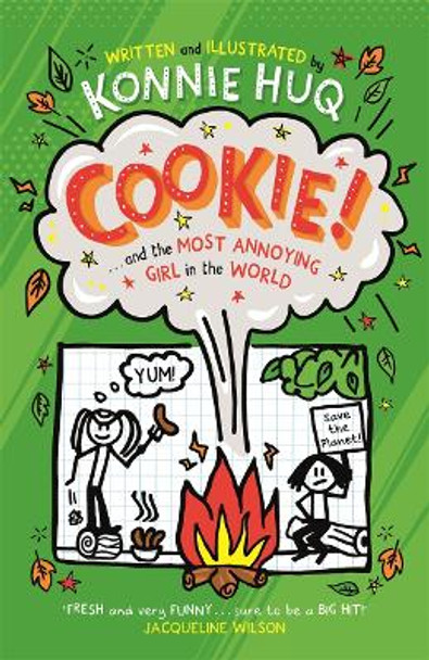 Cookie! (Book 2): Cookie and the Most Annoying Girl in the World by Konnie Huq 9781848128934