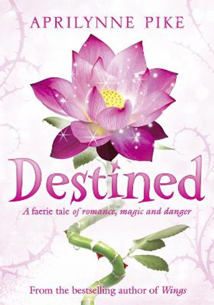 Destined by Aprilynne Pike