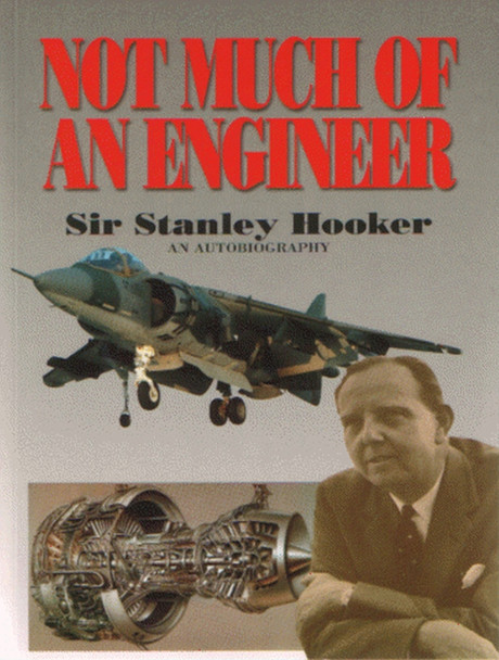 Not Much of an Engineer by Stanley Hooker 9781853102851