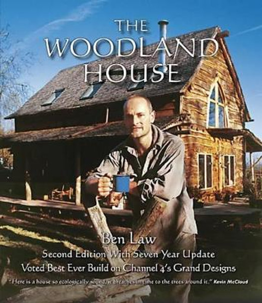 The Woodland House by Ben Law 9781856230445