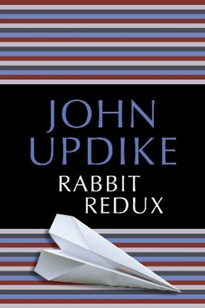 Rabbit Redux by Professor John Updike