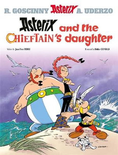 Asterix: Asterix and the Chieftain's Daughter: Album 38 by Jean-Yves Ferri 9781510107137