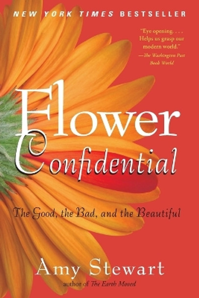 Flower Confidential by Amy Stewart 9781565126039