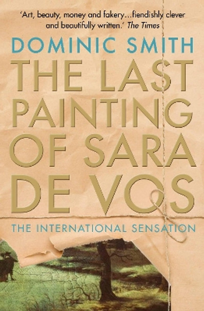 The Last Painting of Sara de Vos by Dominic Smith 9781925266801