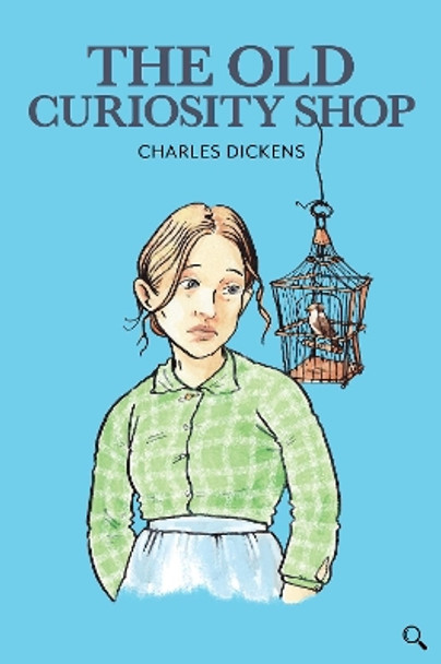 The Old Curiosity Shop by Charles Dickens 9781912464241
