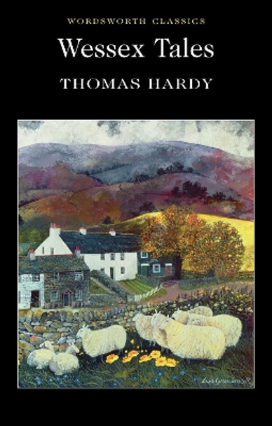 Wessex Tales by Thomas Hardy 9781853262692