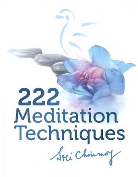 222 Meditation Techniques by Sri Chinmoy 9783895322877