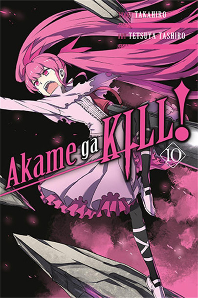 Akame ga KILL!, Vol. 10 by Takahiro 9780316469302