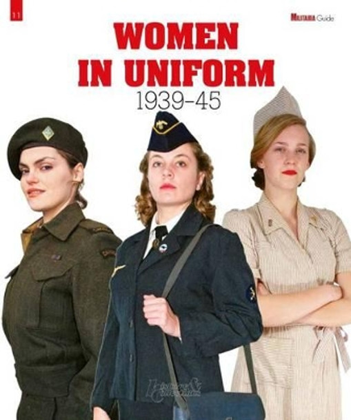 Women in Uniform by Collective 9782352504603