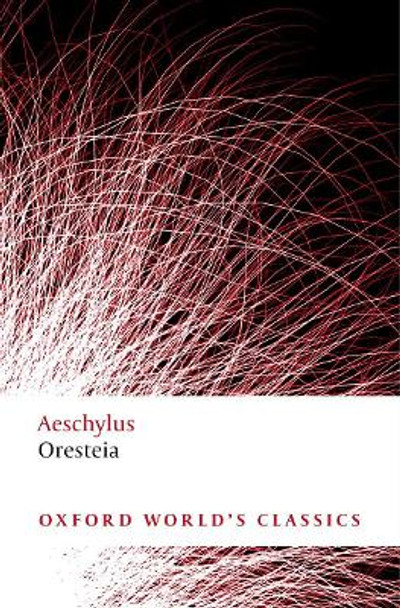 Oresteia by Aeschylus 9780199537815
