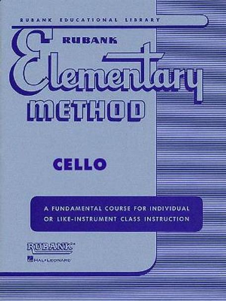 Rubank Elementary Method - Cello by Sylvan D. Ward 9781540001269