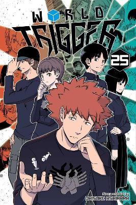 World Trigger, Vol. 25 by Daisuke Ashihara 9781974738953