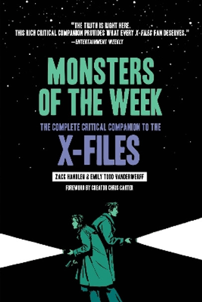 Monsters of the Week: The Complete Critical Companion to The X-Files by Zack Handlen 9781419738036