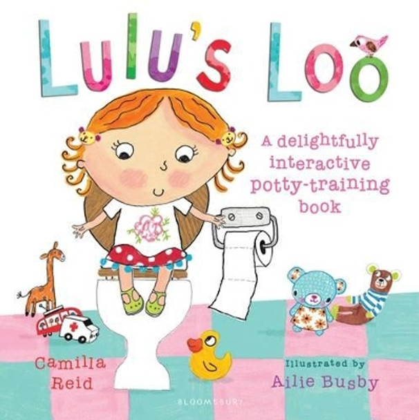 Lulu's Loo by Camilla Reid 9781408802656