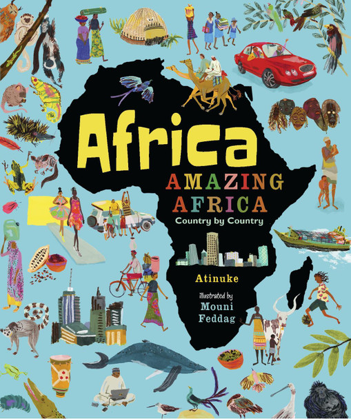 Africa, Amazing Africa: Country by Country Atinuke 9781406376586