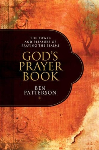 God's Prayer Book by Ben Patterson 9781414316659