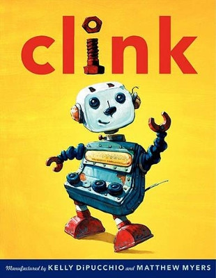 Clink by Kelly Dipucchio 9780061929281