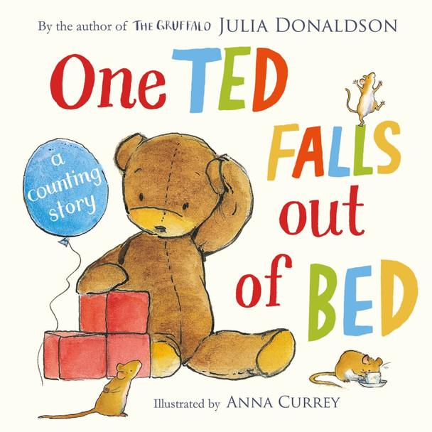 One Ted Falls Out of Bed by Julia Donaldson 9781447266143