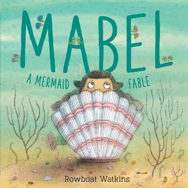 Mabel by Rowboat Watkins 9781452155272