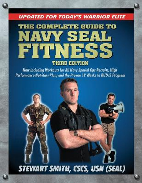 Complete Guide to Navy Seal Fitness by Stewart Smith 9781578262663