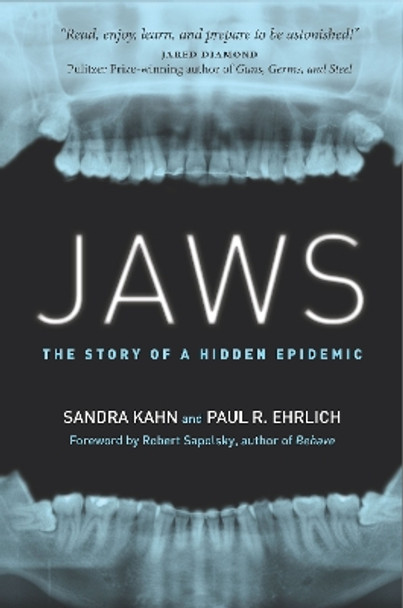 Jaws: The Story of a Hidden Epidemic by Paul Ehrlich 9781503604131