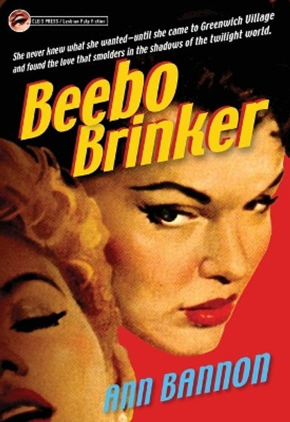 Beebo Brinker by Ann Bannon 9781573441254