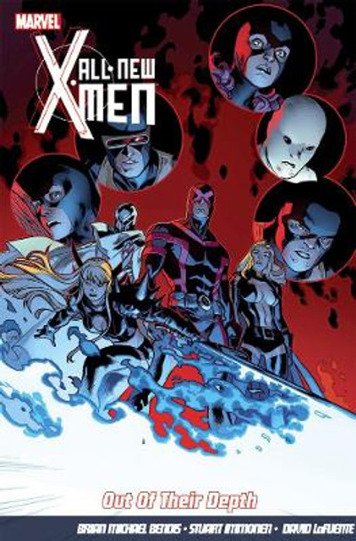 All-new X-men Vol.3: Out Of Their Depth by Brian Michael Bendis 9781846535611