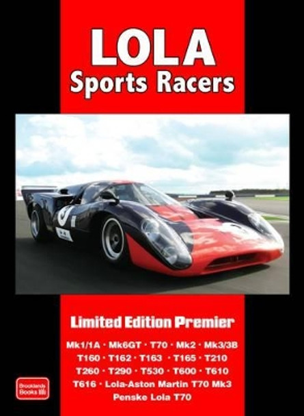 Lola Sports Racers: Limited Edition Premier by R. M. Clarke 9781855208636