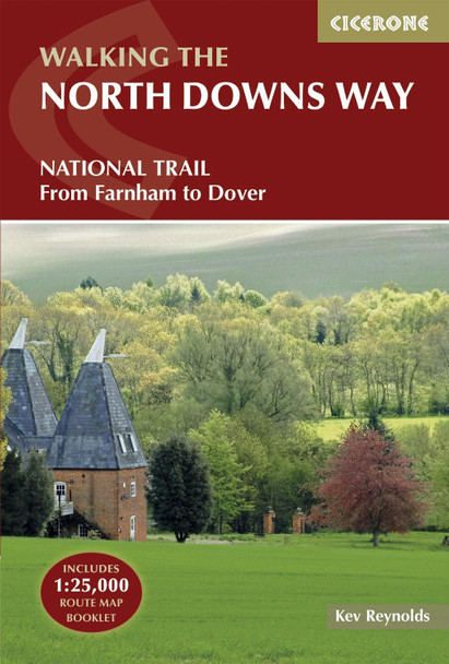 The North Downs Way: National Trail from Farnham to Dover by Kev Reynolds 9781852848613