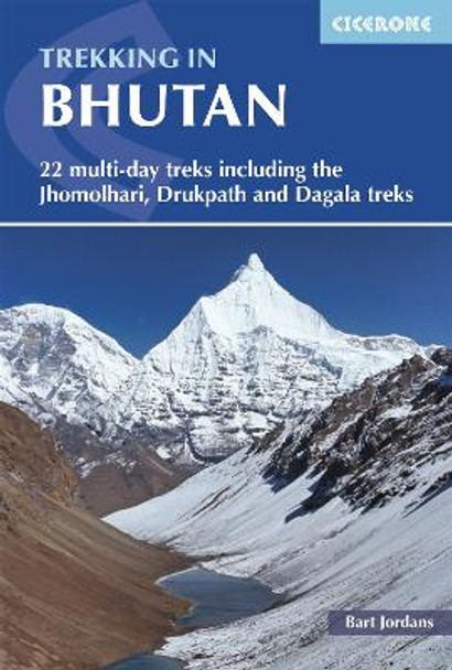 Trekking in Bhutan: 22 multi-day treks including the Lunana 'Snowman' Trek, Jhomolhari, Druk Path and Dagala treks by Bart Jordans 9781852849191