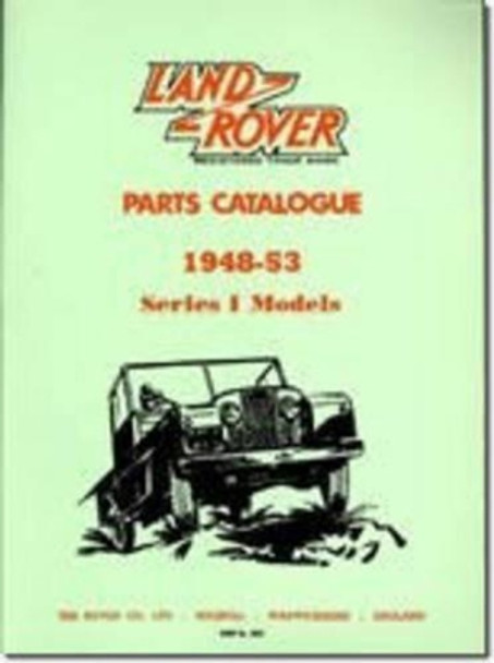 Land Rover Series 1 Parts Catalogues 1948-53 by Brooklands Books Ltd 9781855201194