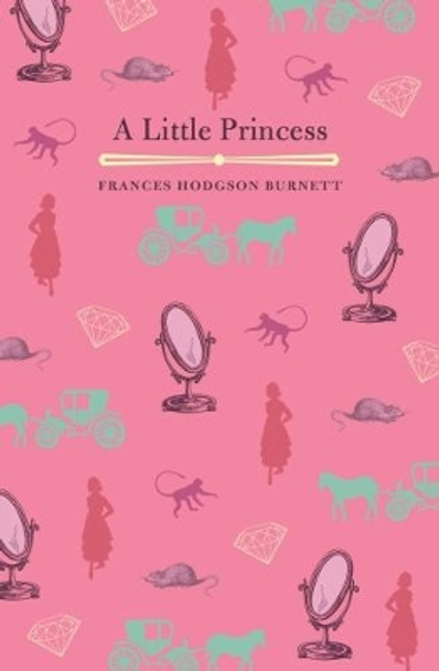 A Little Princess by Frances Hodgson Burnett 9781788282536